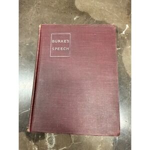 Macmillan Burke's Speech Conciliation America 1905 Hardcover Maroon Antique Book